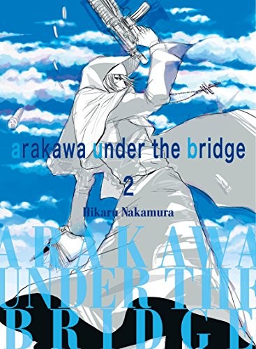 Book cover of ARAKAWA UNDER THE BRIDGE 02