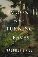 Book cover of MOON OF THE TURNING LEAVES