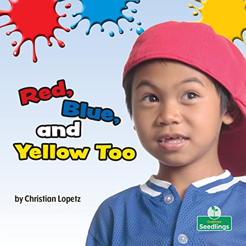 Book cover of RED BLUE & YELLOW TOO