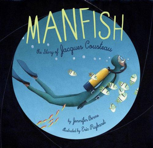 Book cover of MANFISH - STORY OF JACQUES COUSTEAU