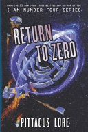 Book cover of LORIEN LEGACIES REBORN 03 RETURN TO ZERO