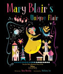 Book cover of MARY BLAIR'S UNIQUE FLAIR - GIRL WHO BEC