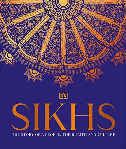 Book cover of SIKHS - A STORY OF A PEOPLE THEIR FAITH