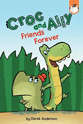 Book cover of CROC & ALLY - FRIENDS FOREVER