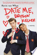 Book cover of DATE ME BRYSON KELLER