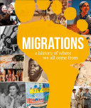 Book cover of MIGRATIONS - HIST OF WHERE WE ALL CAME F