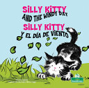 Book cover of SILLY KITTY & THE WINDY DAY - SILLY KITT