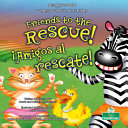 Book cover of FRIENDS TO THE RESCUE - AMIGOS AL RESCAT