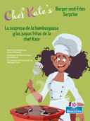 Book cover of CHEF KATE'S BURGER-AND-FRIES SURPRISE -