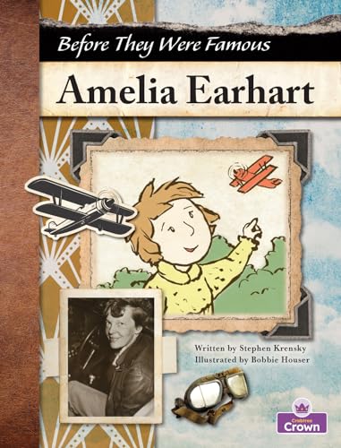 Book cover of BEFORE THEY WERE FAMOUS - AMELIA EARHART