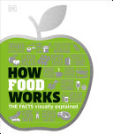 Book cover of HOW FOOD WORKS - HOW STUFF WORKS