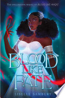 Book cover of BLOOD LIKE MAGIC 02 BLOOD LIKE FATE