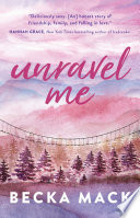 Book cover of UNRAVEL ME