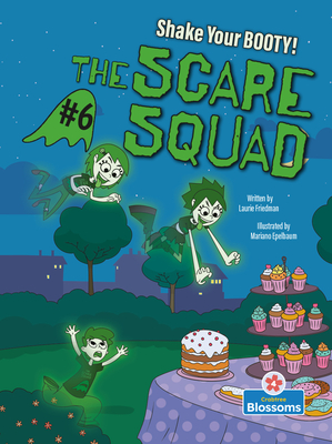 Book cover of SCARE SQUAD - SHAKE YOUR BOOTY