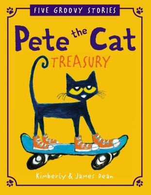 Book cover of PETE THE CAT TREASURY - 5 GROOVY STORIES