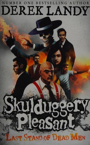 Book cover of SKULDUGGERY PLEASANT 08 LAST STAND OF DE