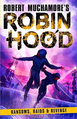 Book cover of ROBIN HOOD 05 RANSOMS RAIDS & REVENGE