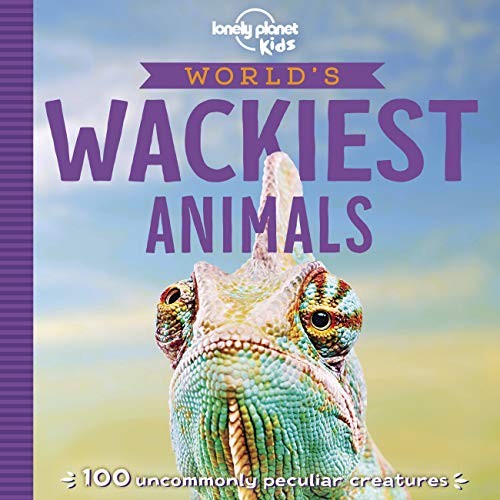 Book cover of WORLD'S WACKIEST ANIMALS