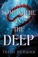 Book cover of SOMEWHERE IN THE DEEP