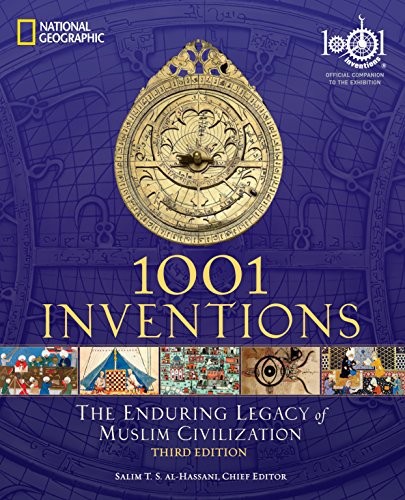 Book cover of 1001 INVENTIONS - THE ENDURING LEGACY OF