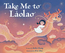 Book cover of TAKE ME TO LAOLAO