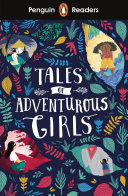 Book cover of TALES OF ADVENTUROUS GIRLS - PENGIUN REA