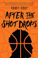 Book cover of AFTER THE SHOT DROPS