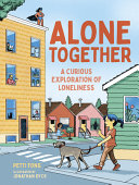 Book cover of ALONE TOGETHER - A CURIOUS EXPLORATION OF LONELINESS