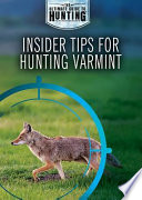Book cover of INSIDER TIPS FOR HUNTING VARMINT