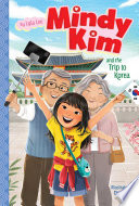 Book cover of MINDY KIM 05 TRIP TO KOREA