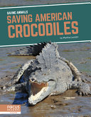 Book cover of SAVING AMER CROCODILES