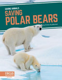 Book cover of SAVING POLAR BEARS