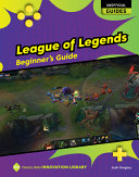 Book cover of LEAGUE OF LEGENDS - BEGINNER'S GUIDE