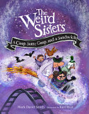 Book cover of WEIRD SISTERS 03 A COOP SOME GOOP & A SA