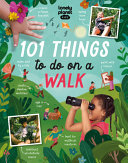 Book cover of 101 THINGS TO DO ON A WALK