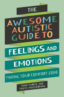 Book cover of AWESOME AUTISTIC GUIDE TO FEELINGS & EMOTIONS