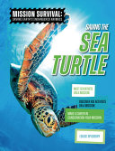Book cover of SAVING THE SEA TURTLE