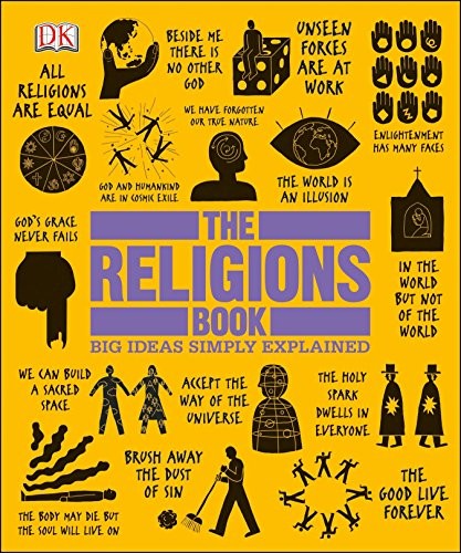 Book cover of RELIGIONS BOOK - BIG IDEAS SIMPLY EXPLAI