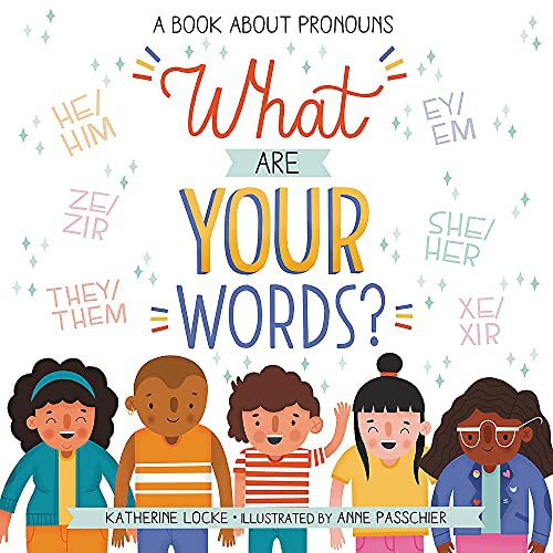 Book cover of WHAT ARE YOUR WORDS - A BOOK ABOUT PRONO