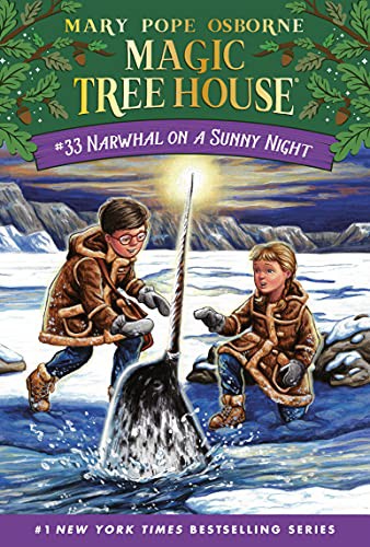 Book cover of MAGIC TREE HOUSE 33 NARWHAL ON A SUNNY N