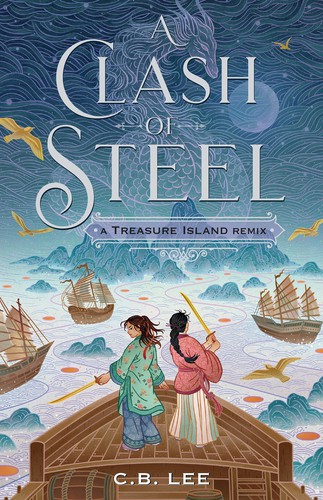 Book cover of CLASH OF STEEL - A TREASURE ISLAND REMIX