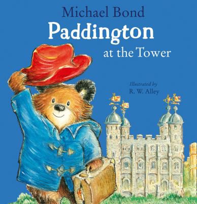 Book cover of PADDINGTON AT THE TOWER