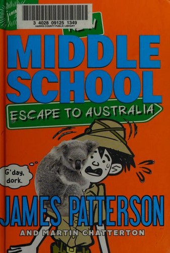 Book cover of MIDDLE SCHOOL 09 ESCAPE TO AUSTRALIA