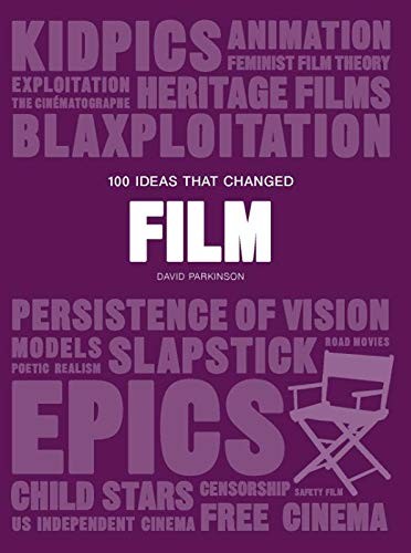 Book cover of 100 IDEAS THAT CHANGED FILM