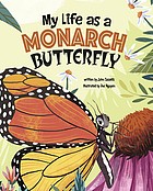 Book cover of MY LIFE AS A MONARCH BUTTERFLY