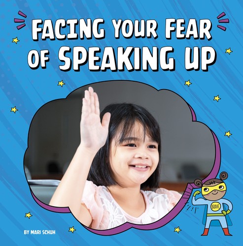 Book cover of FACING YOUR FEAR OF SPEAKING UP