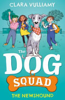 Book cover of DOG SQUAD 01 THE NEWSHOUND