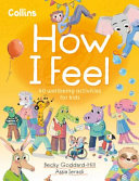 Book cover of HOW I FEEL - 40 WELLBEING ACTIVITIES FOR KIDS