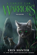 Book cover of WARRIORS A STARLESS CLAN 03 SHADOW