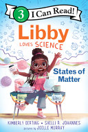 Book cover of LIBBY LOVES SCIENCE - STATES OF MATTER